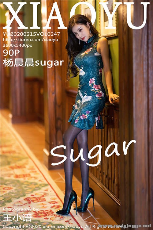 [XIAOYUﻭ] 2020.02.15 Vol.247 ŵ+˿߸ sugar 1