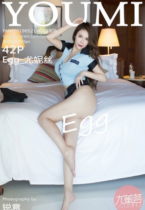 [YOUMI] 2019.05.21 VOL.308 Egg_˿ [42+1P161MB]