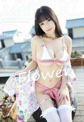 [MyGirl¹] 2019.07.23 VOL.373 Flowerɶ [62+1P184MB]