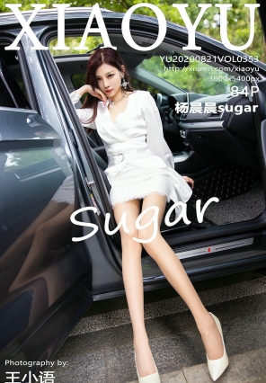 [XIAOYU]ﻭ 2020.08.21 Vol.353 sugar [84P805MB]