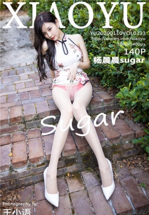 [XIAOYUﻭ] 2020.01.10 Vol.233 ļջ sugar[140+1P/370M]