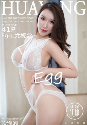 [HuaYang] 2018.08.02 Vol.065 Egg_˿ [41P102MB]