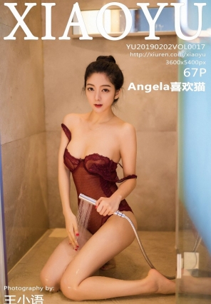 [XIAOYU] 2019.02.02 VOL.017 Angelaϲè [67P/381M]