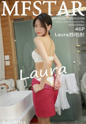 [MFStar]ģѧԺ 2020.07.28 Vol.356 Lauraͮ [45P417MB]