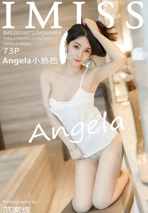 [IMiss] 2020.07.23 Vol.484 AngelaСȰ [73P837MB]