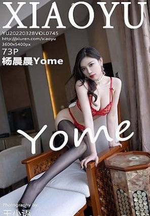 [XIAOYUﻭ]2022.03.28 VOL.745 Yome