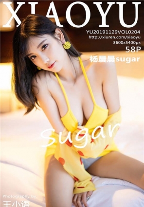 [XIAOYUﻭ] 2019.11.29 Vol.204 崿Ը sugar[58+1P/171M]