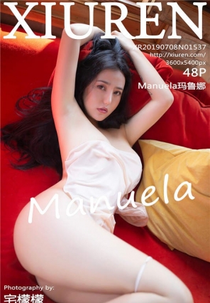 [XIURENд] No.1537 붡ֿ Manuela³ [48+1P/132M]