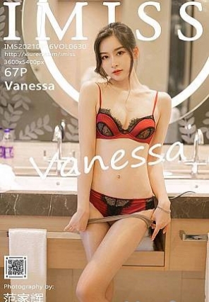 [IMiss爱蜜社]2021.09.16 VOL.630 Vanessa