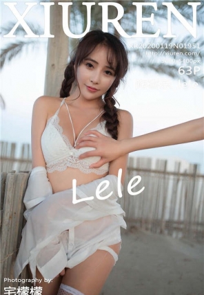 [XIURENд] No.1951 ɳ̲ ϲ_lele [63+1P/158M]