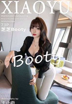 [XIAOYUﻭ]2022.02.14 VOL.715 ֥֥Booty