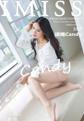 [IMiss]д 2018.10.17 VOL.299 Candy [38+1P/147M]