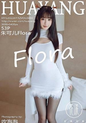 [HuaYangshow]2022.01.12 VOL.480 ɶFlora