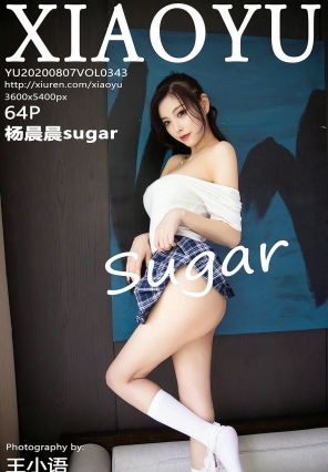 [XIAOYU]ﻭ 2020.08.07 Vol.343 sugar [64P620MB]