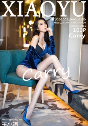 [XIAOYUﻭ] 2020.02.19 Vol.250 Ů˿ Carry[100+1P/285M]