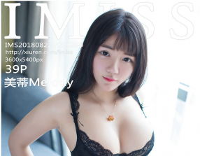 [IMiss] 2018.08.22 Vol.280 Melody [39P130MB]