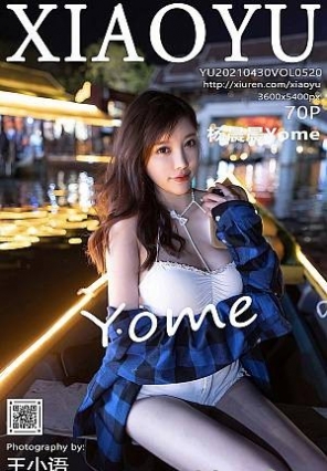 [XIAOYUﻭ]2021.04.30 VOL.520 Yome