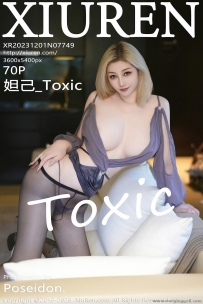 [XiuRen] 2023.12.01 NO.7749 槼_Toxic [70+1P-560MB]