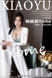 [XIAOYUﻭ]2022.10.28 VOL.892 Yome