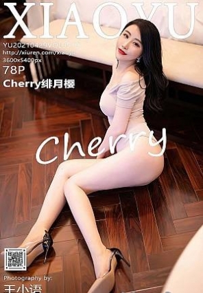 [XIAOYUﻭ]2021.04.29 VOL.519 Cherryӣ