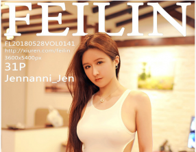 [FEILIN] 2018.05.28 VOL.141 Jennanni_Jen [31P97MB]