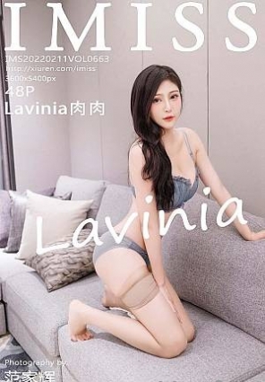 [IMiss]2022.02.11 VOL.663 Lavinia