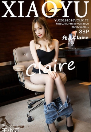 [XIAOYUﻭ] 2019.10.16 Vol.172 ĸ͹ ʶClaire[83+1P/454M]