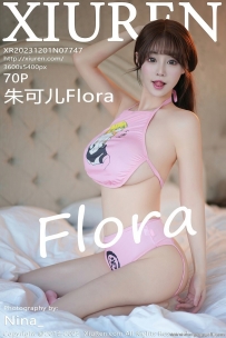 [XiuRen] 2023.12.01 NO.7747 ɶFlora [70+1P-634MB]