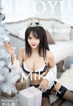 [XIAOYUﻭ] 2019.12.25 Vol.222 ʥ˿ջ Miko߹[110+1P/181M]